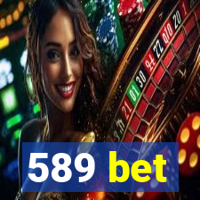 589 bet